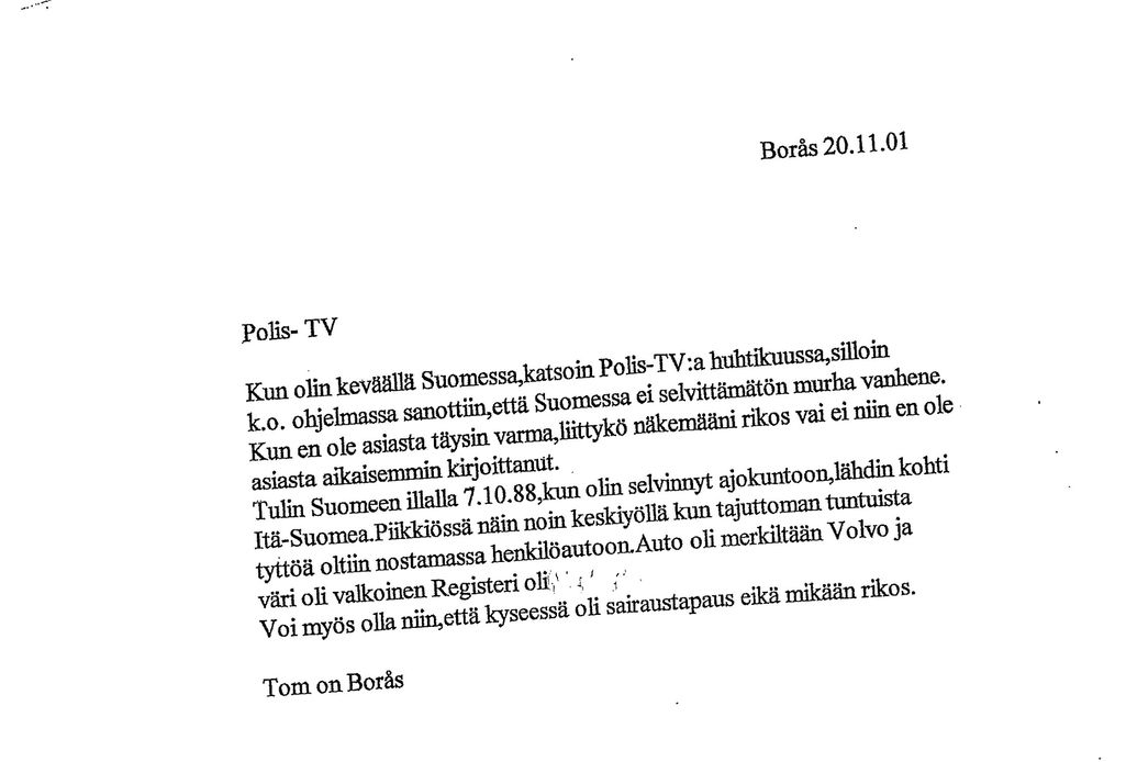 Lue sanasta sanaan kirje, joka käynnisti murhatutkinnan 30 vuotta vanhassa katoamistapauksessa - näkikö ”Tom on Borås” Piia Ristikankareen?
